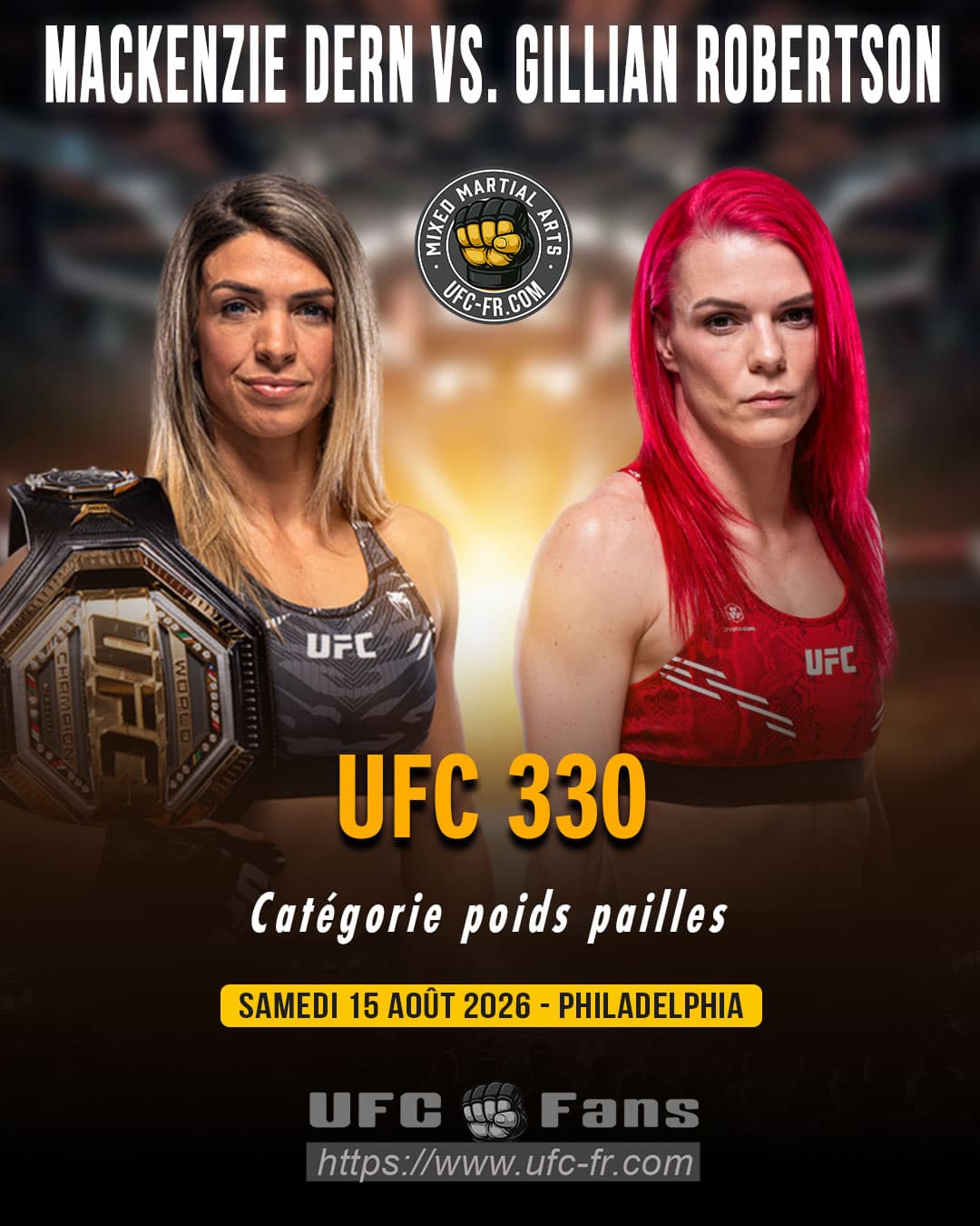 UFC 330 : Gillian Robertson vs Mackenzie Dern, le choc qui pourrait tout changer en poids paille UFC 330 : Gillian Robertson vs Mackenzie Dern, le choc qui pourrait tout changer en poids paille